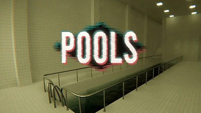 POOLS Free Download